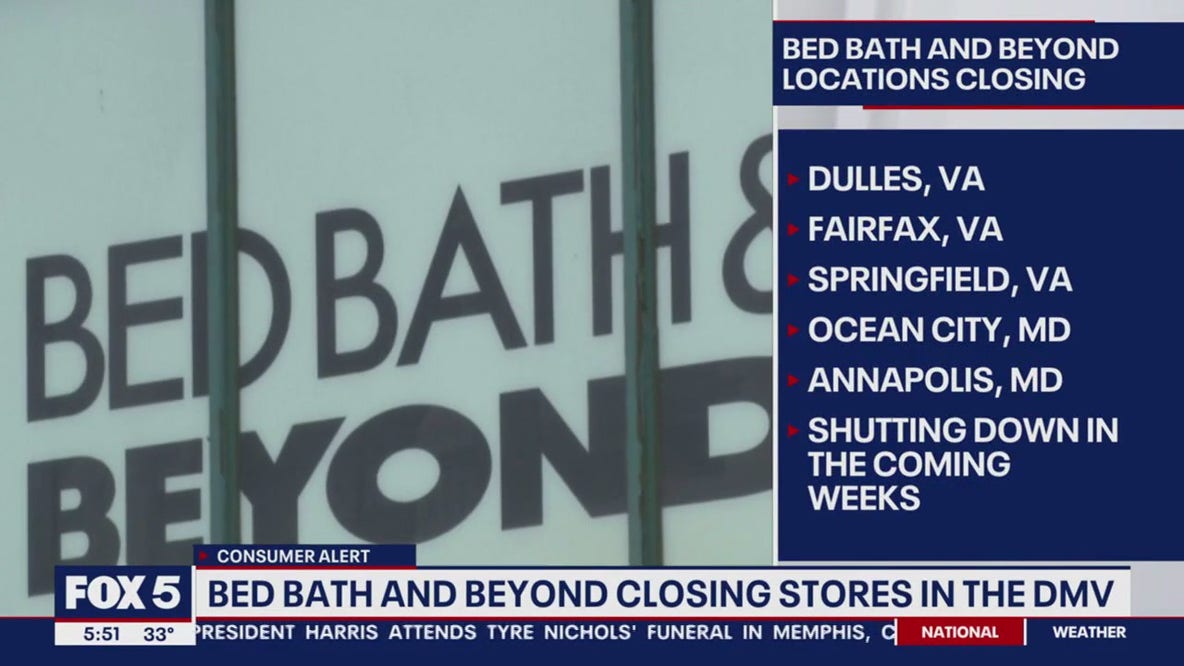 These Bed Bath & Beyond stores in Maryland & Virginia are closing in 2023